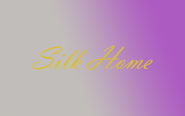 silk home